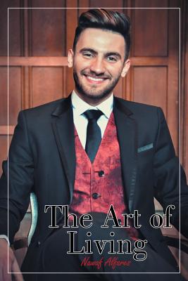 The Art of Living - Nawaf Alfares