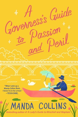 A Governess's Guide to Passion and Peril - Manda Collins