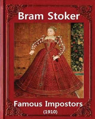 Famous imposters (1910), by Bram Stoker ( ILLUSTRATED ): Abraham