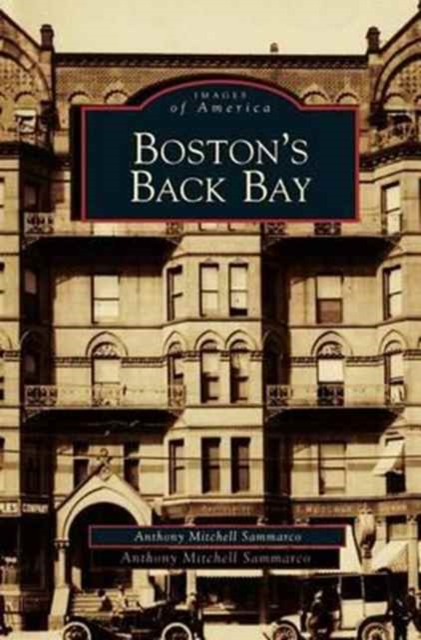 Boston's Back Bay - Anthony Mitchell Sammarco