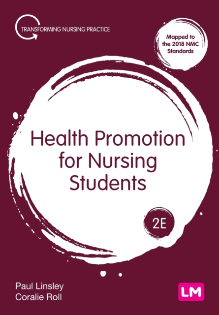 Health Promotion for Nursing Students - Paul Linsley