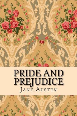 Pride and Prejudice - Jane Austen