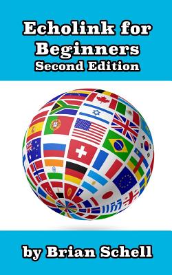 Coperta cărții 'Echolink for Beginners 2nd Edition - Brian Schell'