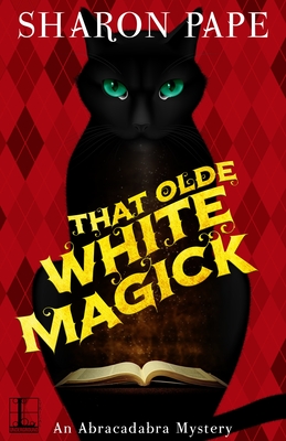 That Olde White Magick - Sharon Pape