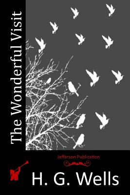 The Wonderful Visit - H. G. Wells