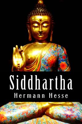 Siddhartha: An Indian Tale - Hermann Hesse