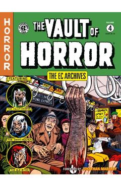 The EC Archives: The Vault of Horror Volume 4 - Bill Gaines