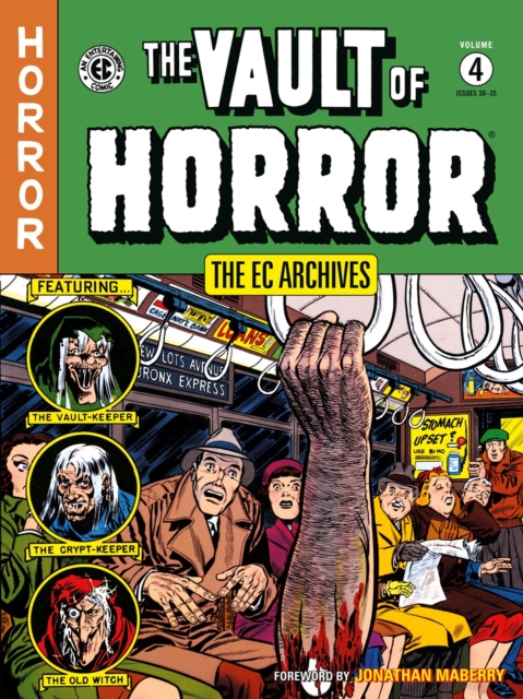 The EC Archives: The Vault of Horror Volume 4 - Bill Gaines