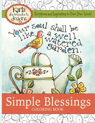 Coperta cărții 'Simple Blessings: Coloring Designs to Encourage Your Heart - Karla Dornacher'