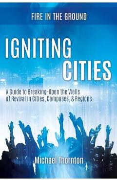 Coperta cărții 'Igniting Cities - Michael Thornton'