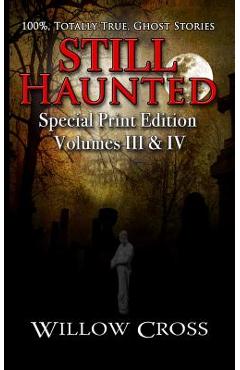 Coperta cărții 'Still Haunted: 100% Totally True Ghost Stories - Brittany Carrigan'