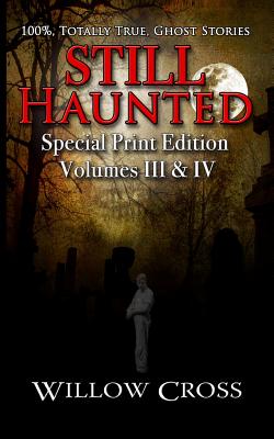 Coperta cărții 'Still Haunted: 100% Totally True Ghost Stories - Brittany Carrigan'