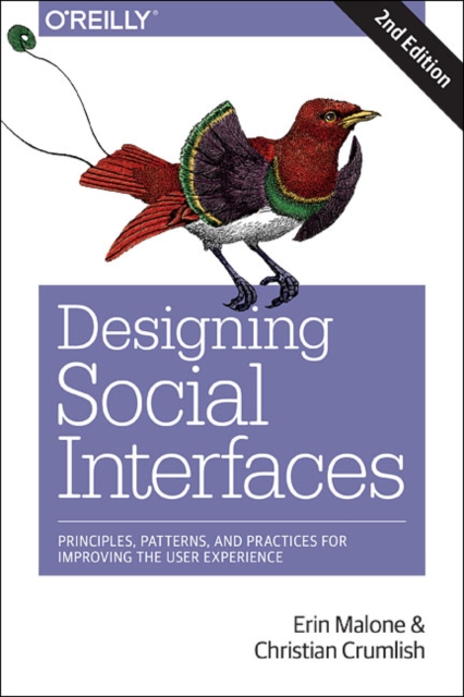 Designing Social Interfaces: Principles, Patterns, and Practices for Improving the User Experience - Christian Crumlish