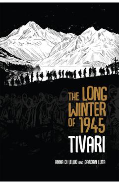 Coperta cărții 'The Long Winter of 1945: Tivari - Anna Di Lellio'