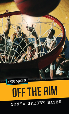 Off the Rim - Sonya Spreen Bates