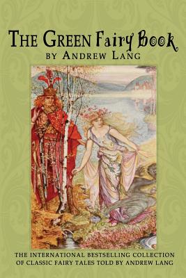 The Green Fairy Book - Andrew Lang