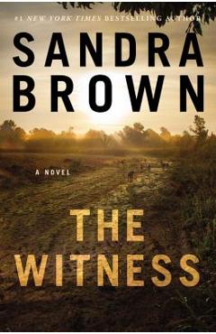 Coperta cărții 'The Witness - Sandra Brown'