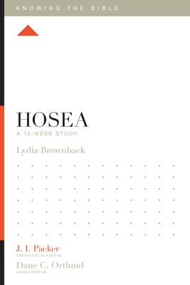 Hosea: A 12-Week Study - Lydia Brownback