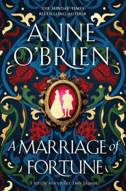 A Marriage of Fortune - Anne O'brien