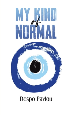 My Kind of Normal - Despo Pavlou