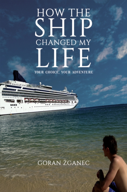 How The Ship Changed My Life - Goran Zganec