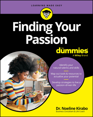 Finding Your Passion for Dummies - Noeline Kirabo