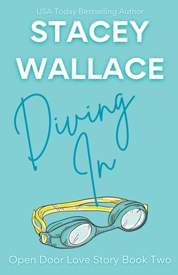 Diving In - Stacey Wallace