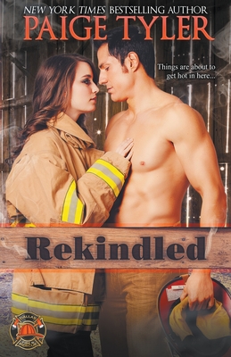 Rekindled - Paige Tyler