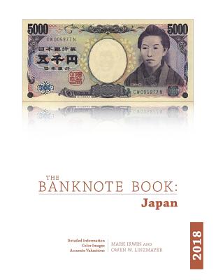 The Banknote Book: Japan - Owen Linzmayer