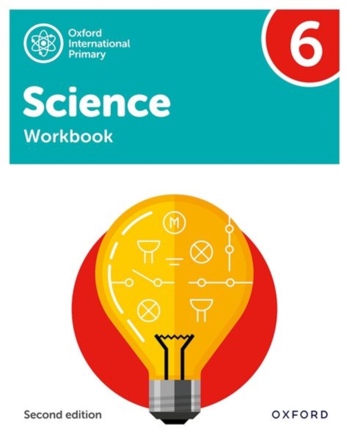 Oxford International Primary Science Second Edition Workbook 6 - Deborah Roberts