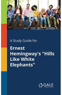 Coperta cărții 'A Study Guide for Ernest Hemingway's 
