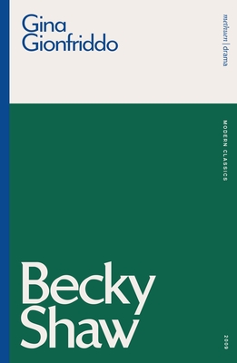 Becky Shaw - Gina Gionfriddo