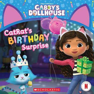 Catrat's Birthday Surprise (Gabby's Dollhouse Storybook) - Pamela Bobowicz