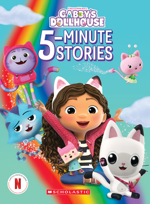 Gabby's 5-Minute Stories (Gabby's Dollhouse) - Scholastic