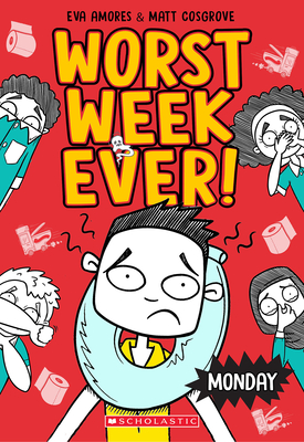 Monday (Worst Week Ever #1) - Matt Cosgrove