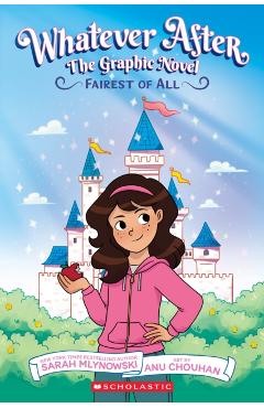 Fairest of All: The Graphic Novel (Whatever After #1) - Sarah Mlynowski