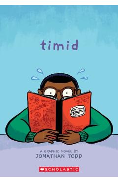 Timid: A Graphic Novel - Jonathan Todd