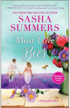 Coperta cărții 'Must Love Bees - Sasha Summers'