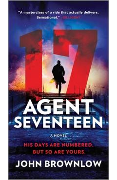 Coperta cărții 'Agent Seventeen - John Brownlow'