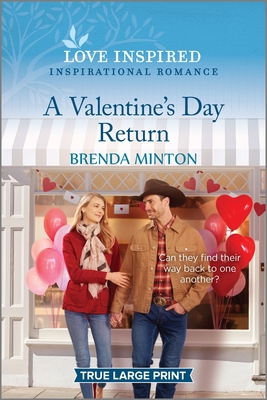 A Valentine's Day Return: An Uplifting Inspirational Romance - Brenda Minton