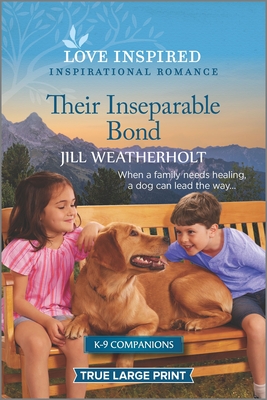 Their Inseparable Bond: An Uplifting Inspirational Romance - Jill Weatherholt