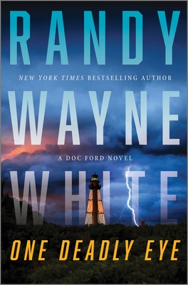 One Deadly Eye: A Doc Ford Novel - Randy Wayne White