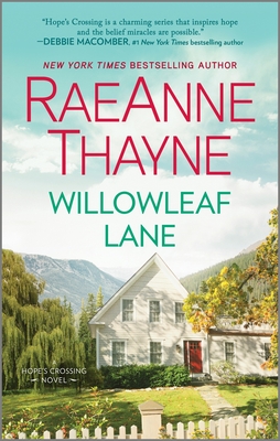 Willowleaf Lane - Raeanne Thayne