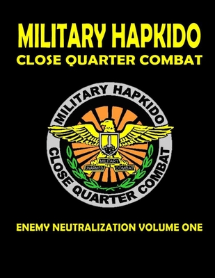 Military Hapkido Enemy Neutralization - Gus Michalik