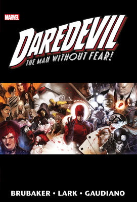 Daredevil by Brubaker & Lark Omnibus Vol. 2 [New Printing 2] - Ed Brubaker