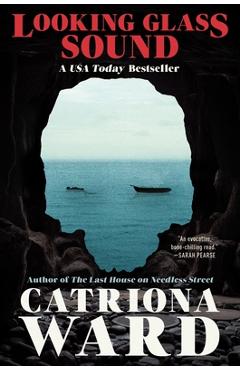 Poza produsului Looking Glass Sound - Catriona Ward