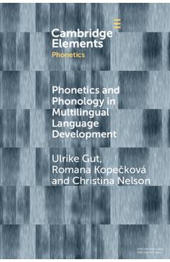 Poza produsului Phonetics and Phonology in Multilingual Language Development - Ulrike Gut