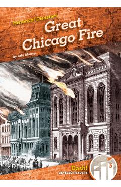 Coperta cărții 'Great Chicago Fire - Julie Murray'