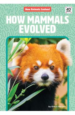 Poza produsului How Mammals Evolved - Grace Hansen