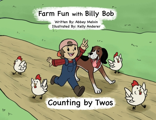 Farm Fun with Billy Bob: Counting by Twos - Abigail Eder Melvin